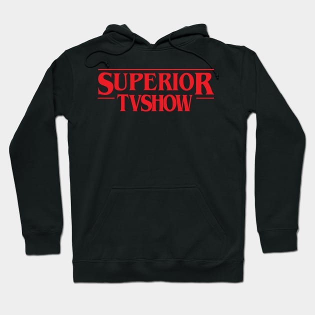 STRANGER TVSHOW Hoodie by RedSheep